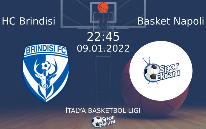 09 Ocak 2022 HC Brindisi vs Basket Napoli maçı Hangi Kanalda Saat Kaçta Yayınlanacak? 09 Ocak 2022 HC Brindisi vs Basket Napoli maçı Hangi Kanalda Saat Kaçta Yayınlanacak?