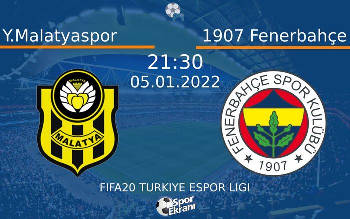 05 Ocak 2022 Y.Malatyaspor vs 1907 Fenerbahçe maçı Hangi Kanalda Saat Kaçta Yayınlanacak? 05 Ocak 2022 Y.Malatyaspor vs 1907 Fenerbahçe maçı Hangi Kanalda Saat Kaçta Yayınlanacak?