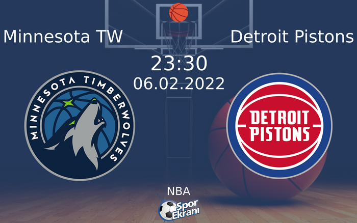 06 Şubat 2022 Minnesota TW vs Detroit Pistons maçı Hangi Kanalda Saat Kaçta Yayınlanacak? 06 Şubat 2022 Minnesota TW vs Detroit Pistons maçı Hangi Kanalda Saat Kaçta Yayınlanacak?
