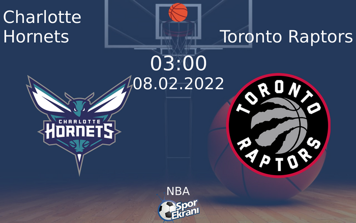 08 Şubat 2022 Charlotte Hornets vs Toronto Raptors maçı Hangi Kanalda Saat Kaçta Yayınlanacak? 08 Şubat 2022 Charlotte Hornets vs Toronto Raptors maçı Hangi Kanalda Saat Kaçta Yayınlanacak?