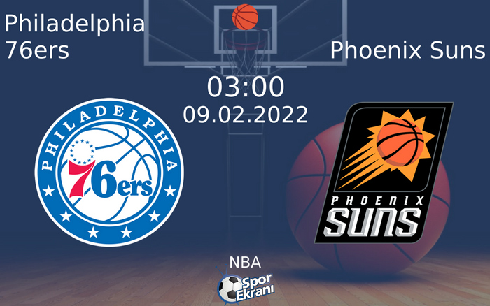 09 Şubat 2022 Philadelphia 76ers vs Phoenix Suns maçı Hangi Kanalda Saat Kaçta Yayınlanacak? 09 Şubat 2022 Philadelphia 76ers vs Phoenix Suns maçı Hangi Kanalda Saat Kaçta Yayınlanacak?