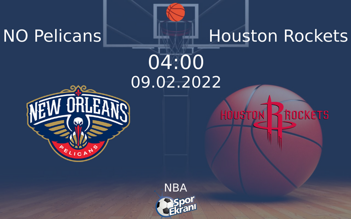 09 Şubat 2022 NO Pelicans vs Houston Rockets maçı Hangi Kanalda Saat Kaçta Yayınlanacak? 09 Şubat 2022 NO Pelicans vs Houston Rockets maçı Hangi Kanalda Saat Kaçta Yayınlanacak?