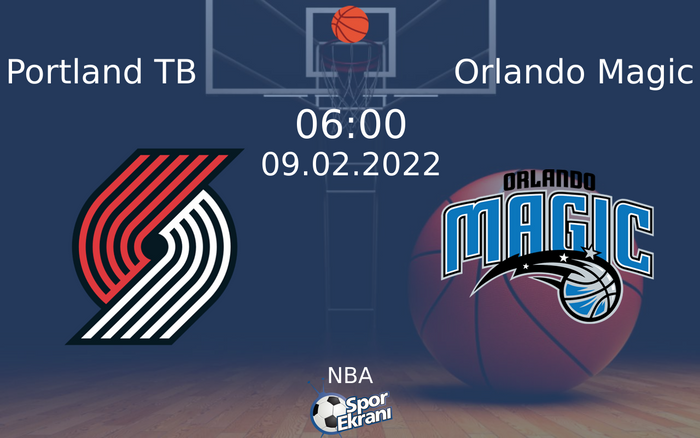09 Şubat 2022 Portland TB vs Orlando Magic maçı Hangi Kanalda Saat Kaçta Yayınlanacak? 09 Şubat 2022 Portland TB vs Orlando Magic maçı Hangi Kanalda Saat Kaçta Yayınlanacak?