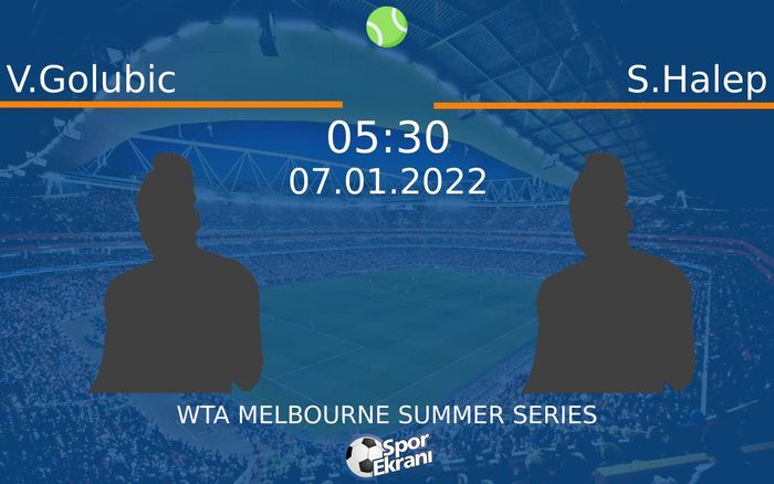 07 Ocak 2022 V.Golubic vs S.Halep maçı Hangi Kanalda Saat Kaçta Yayınlanacak? 07 Ocak 2022 V.Golubic vs S.Halep maçı Hangi Kanalda Saat Kaçta Yayınlanacak?