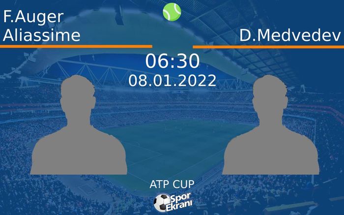 08 Ocak 2022 F.Auger Aliassime vs D.Medvedev maçı Hangi Kanalda Saat Kaçta Yayınlanacak? 08 Ocak 2022 F.Auger Aliassime vs D.Medvedev maçı Hangi Kanalda Saat Kaçta Yayınlanacak?