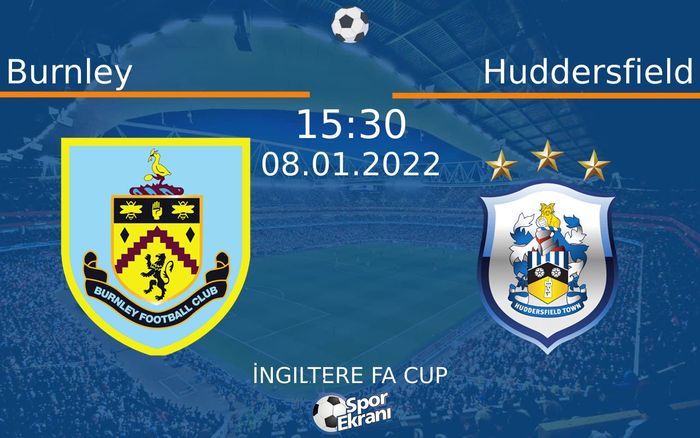08 Ocak 2022 Burnley vs Huddersfield maçı Hangi Kanalda Saat Kaçta Yayınlanacak? 08 Ocak 2022 Burnley vs Huddersfield maçı Hangi Kanalda Saat Kaçta Yayınlanacak?