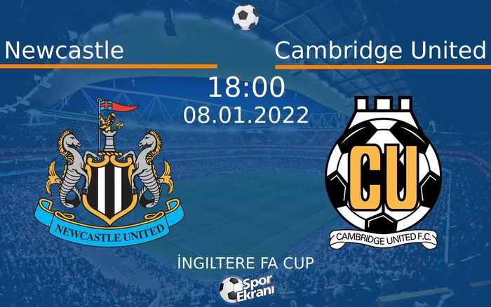 08 Ocak 2022 Newcastle vs Cambridge United maçı Hangi Kanalda Saat Kaçta Yayınlanacak? 08 Ocak 2022 Newcastle vs Cambridge United maçı Hangi Kanalda Saat Kaçta Yayınlanacak?