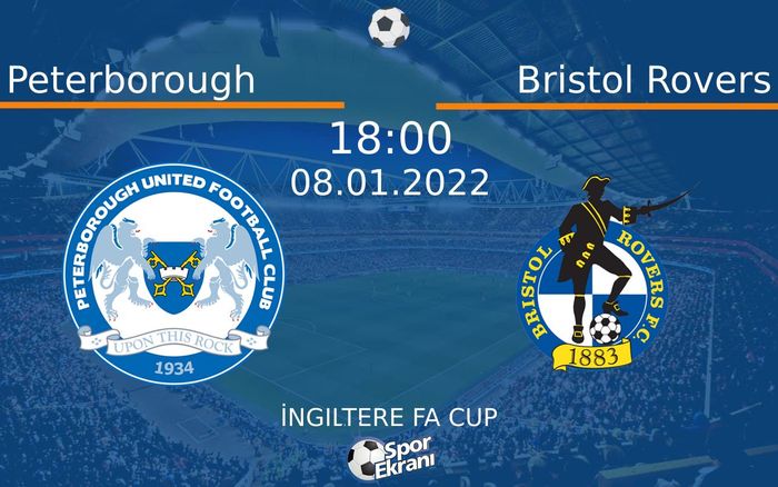 08 Ocak 2022 Peterborough vs Bristol Rovers maçı Hangi Kanalda Saat Kaçta Yayınlanacak? 08 Ocak 2022 Peterborough vs Bristol Rovers maçı Hangi Kanalda Saat Kaçta Yayınlanacak?