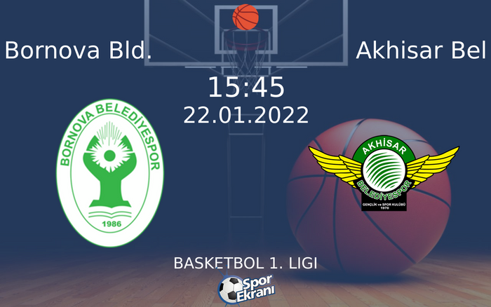 22 Ocak 2022 Bornova Bld. vs Akhisar Bel maçı Hangi Kanalda Saat Kaçta Yayınlanacak? 22 Ocak 2022 Bornova Bld. vs Akhisar Bel maçı Hangi Kanalda Saat Kaçta Yayınlanacak?