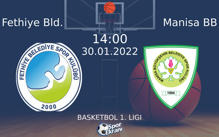 30 Ocak 2022 Fethiye Bld. vs Manisa BB maçı Hangi Kanalda Saat Kaçta Yayınlanacak? 30 Ocak 2022 Fethiye Bld. vs Manisa BB maçı Hangi Kanalda Saat Kaçta Yayınlanacak?