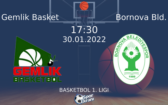 30 Ocak 2022 Gemlik Basket vs Bornova Bld. maçı Hangi Kanalda Saat Kaçta Yayınlanacak? 30 Ocak 2022 Gemlik Basket vs Bornova Bld. maçı Hangi Kanalda Saat Kaçta Yayınlanacak?
