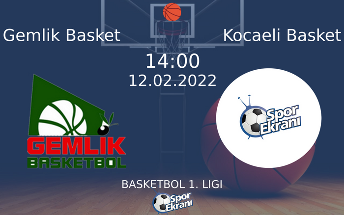 12 Şubat 2022 Gemlik Basket vs Kocaeli Basket maçı Hangi Kanalda Saat Kaçta Yayınlanacak? 12 Şubat 2022 Gemlik Basket vs Kocaeli Basket maçı Hangi Kanalda Saat Kaçta Yayınlanacak?