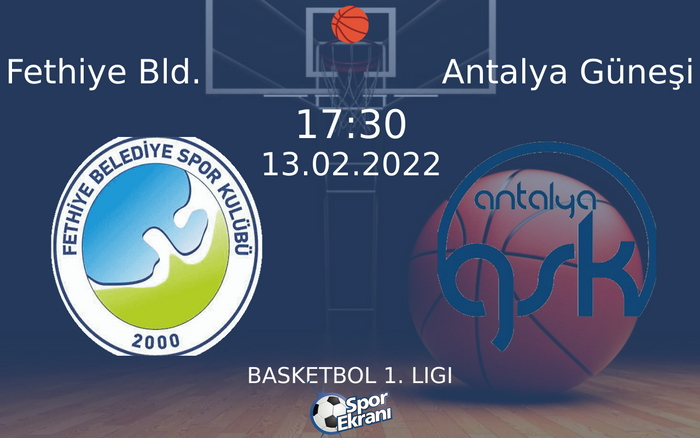 13 Şubat 2022 Fethiye Bld. vs Antalya Güneşi maçı Hangi Kanalda Saat Kaçta Yayınlanacak? 13 Şubat 2022 Fethiye Bld. vs Antalya Güneşi maçı Hangi Kanalda Saat Kaçta Yayınlanacak?