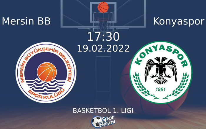 19 Şubat 2022 Mersin BB vs Konyaspor maçı Hangi Kanalda Saat Kaçta Yayınlanacak? 19 Şubat 2022 Mersin BB vs Konyaspor maçı Hangi Kanalda Saat Kaçta Yayınlanacak?