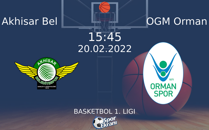 20 Şubat 2022 Akhisar Bel vs OGM Orman maçı Hangi Kanalda Saat Kaçta Yayınlanacak? 20 Şubat 2022 Akhisar Bel vs OGM Orman maçı Hangi Kanalda Saat Kaçta Yayınlanacak?