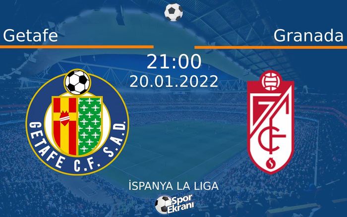 20 Ocak 2022 Getafe vs Granada maçı Hangi Kanalda Saat Kaçta Yayınlanacak? 20 Ocak 2022 Getafe vs Granada maçı Hangi Kanalda Saat Kaçta Yayınlanacak?