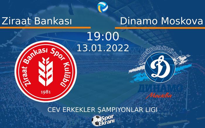 13 Ocak 2022 Ziraat Bankası vs Dinamo Moskova maçı Hangi Kanalda Saat Kaçta Yayınlanacak? 13 Ocak 2022 Ziraat Bankası vs Dinamo Moskova maçı Hangi Kanalda Saat Kaçta Yayınlanacak?