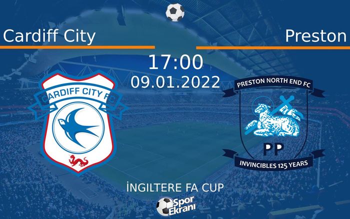 09 Ocak 2022 Cardiff City vs Preston maçı Hangi Kanalda Saat Kaçta Yayınlanacak? 09 Ocak 2022 Cardiff City vs Preston maçı Hangi Kanalda Saat Kaçta Yayınlanacak?