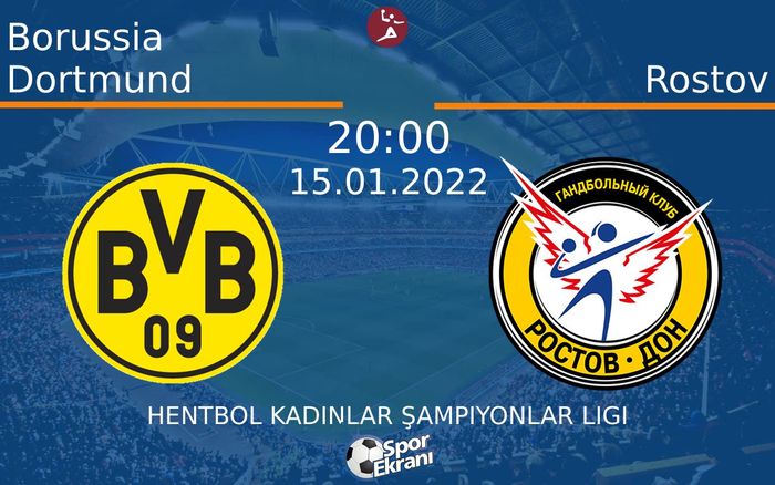 15 Ocak 2022 Borussia Dortmund vs Rostov maçı Hangi Kanalda Saat Kaçta Yayınlanacak? 15 Ocak 2022 Borussia Dortmund vs Rostov maçı Hangi Kanalda Saat Kaçta Yayınlanacak?