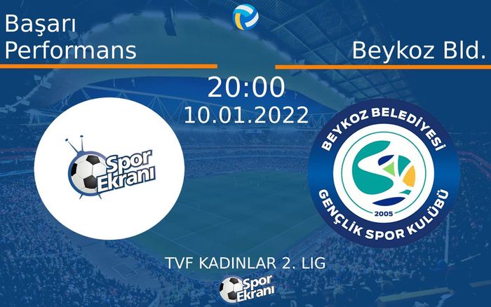 10 Ocak 2022 Başarı Performans vs Beykoz Bld. maçı Hangi Kanalda Saat Kaçta Yayınlanacak? 10 Ocak 2022 Başarı Performans vs Beykoz Bld. maçı Hangi Kanalda Saat Kaçta Yayınlanacak?