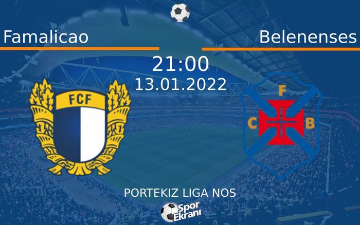 13 Ocak 2022 Famalicao vs Belenenses maçı Hangi Kanalda Saat Kaçta Yayınlanacak? 13 Ocak 2022 Famalicao vs Belenenses maçı Hangi Kanalda Saat Kaçta Yayınlanacak?