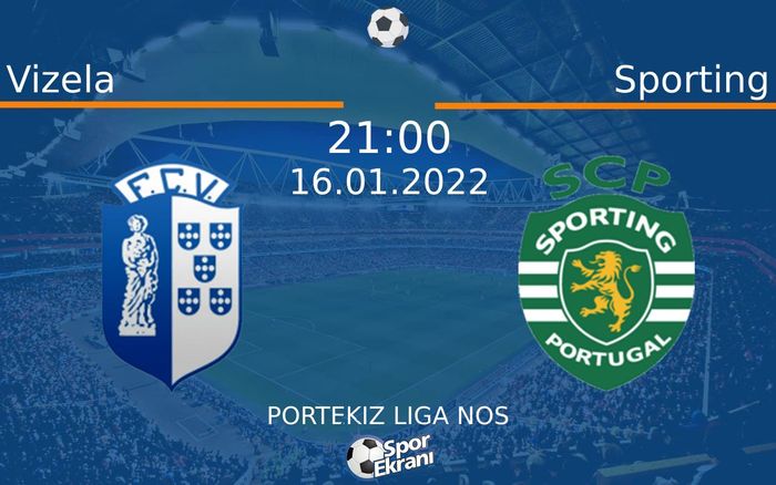 16 Ocak 2022 Vizela vs Sporting maçı Hangi Kanalda Saat Kaçta Yayınlanacak? 16 Ocak 2022 Vizela vs Sporting maçı Hangi Kanalda Saat Kaçta Yayınlanacak?