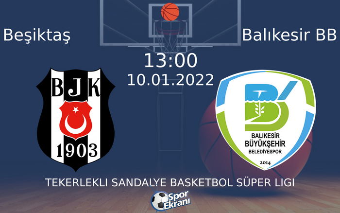 10 Ocak 2022 Beşiktaş vs Balıkesir BB maçı Hangi Kanalda Saat Kaçta Yayınlanacak? 10 Ocak 2022 Beşiktaş vs Balıkesir BB maçı Hangi Kanalda Saat Kaçta Yayınlanacak?