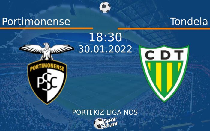 30 Ocak 2022 Portimonense vs Tondela maçı Hangi Kanalda Saat Kaçta Yayınlanacak? 30 Ocak 2022 Portimonense vs Tondela maçı Hangi Kanalda Saat Kaçta Yayınlanacak?