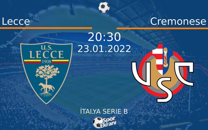 23 Ocak 2022 Lecce vs Cremonese maçı Hangi Kanalda Saat Kaçta Yayınlanacak? 23 Ocak 2022 Lecce vs Cremonese maçı Hangi Kanalda Saat Kaçta Yayınlanacak?