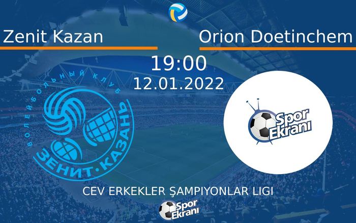 12 Ocak 2022 Zenit Kazan vs Orion Doetinchem maçı Hangi Kanalda Saat Kaçta Yayınlanacak? 12 Ocak 2022 Zenit Kazan vs Orion Doetinchem maçı Hangi Kanalda Saat Kaçta Yayınlanacak?
