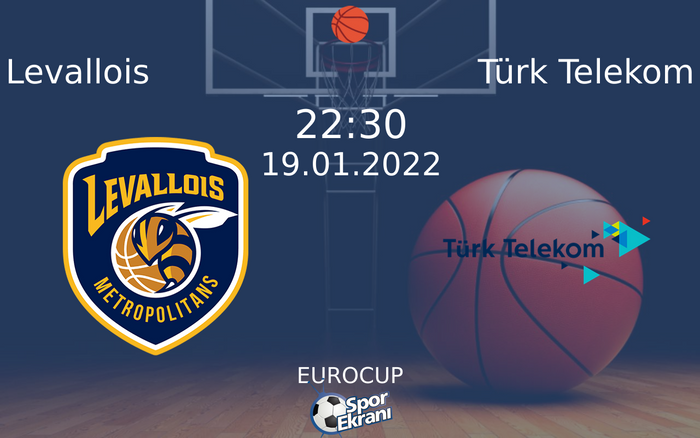19 Ocak 2022 Levallois vs Türk Telekom maçı Hangi Kanalda Saat Kaçta Yayınlanacak? 19 Ocak 2022 Levallois vs Türk Telekom maçı Hangi Kanalda Saat Kaçta Yayınlanacak?
