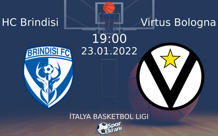 23 Ocak 2022 HC Brindisi vs Virtus Bologna maçı Hangi Kanalda Saat Kaçta Yayınlanacak? 23 Ocak 2022 HC Brindisi vs Virtus Bologna maçı Hangi Kanalda Saat Kaçta Yayınlanacak?