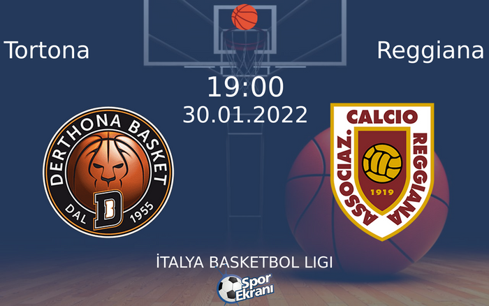 30 Ocak 2022 Tortona vs Reggiana maçı Hangi Kanalda Saat Kaçta Yayınlanacak? 30 Ocak 2022 Tortona vs Reggiana maçı Hangi Kanalda Saat Kaçta Yayınlanacak?