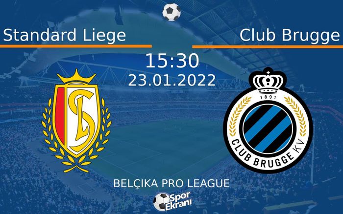 23 Ocak 2022 Standard Liege vs Club Brugge maçı Hangi Kanalda Saat Kaçta Yayınlanacak? 23 Ocak 2022 Standard Liege vs Club Brugge maçı Hangi Kanalda Saat Kaçta Yayınlanacak?