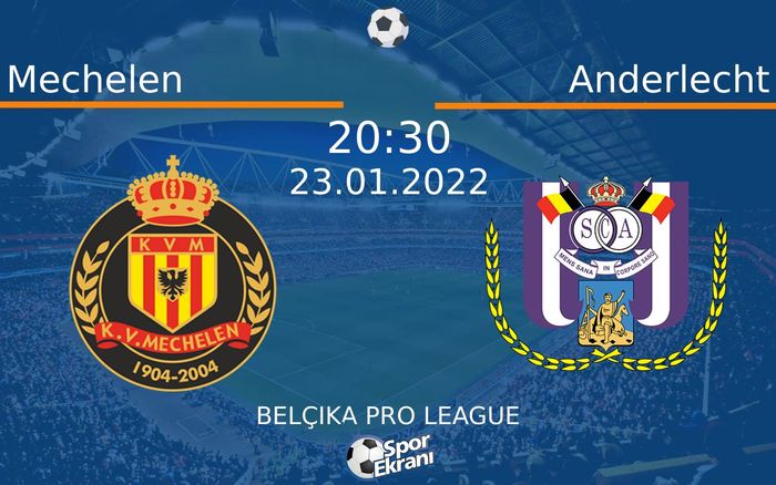 23 Ocak 2022 Mechelen vs Anderlecht maçı Hangi Kanalda Saat Kaçta Yayınlanacak? 23 Ocak 2022 Mechelen vs Anderlecht maçı Hangi Kanalda Saat Kaçta Yayınlanacak?