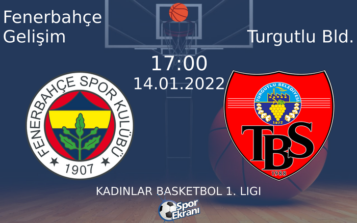 14 Ocak 2022 Fenerbahçe Gelişim vs Turgutlu Bld. maçı Hangi Kanalda Saat Kaçta Yayınlanacak? 14 Ocak 2022 Fenerbahçe Gelişim vs Turgutlu Bld. maçı Hangi Kanalda Saat Kaçta Yayınlanacak?