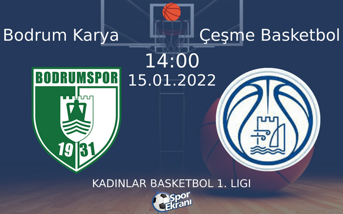 15 Ocak 2022 Bodrum Karya vs Çeşme Basketbol maçı Hangi Kanalda Saat Kaçta Yayınlanacak? 15 Ocak 2022 Bodrum Karya vs Çeşme Basketbol maçı Hangi Kanalda Saat Kaçta Yayınlanacak?