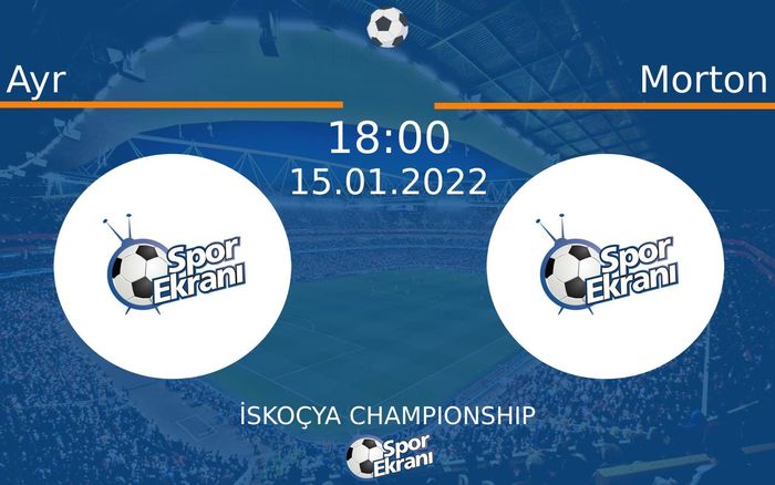 15 Ocak 2022 Ayr vs Morton maçı Hangi Kanalda Saat Kaçta Yayınlanacak? 15 Ocak 2022 Ayr vs Morton maçı Hangi Kanalda Saat Kaçta Yayınlanacak?