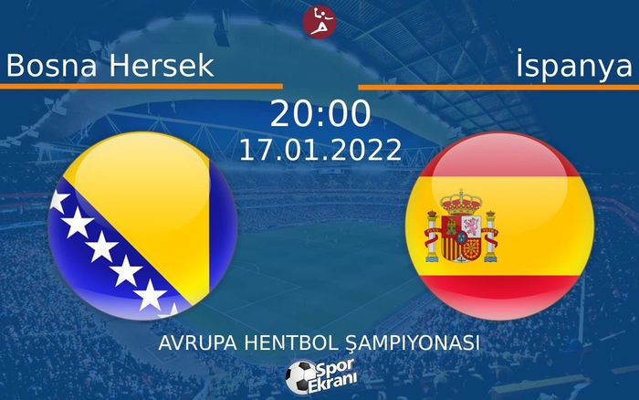 17 Ocak 2022 Bosna Hersek vs İspanya maçı Hangi Kanalda Saat Kaçta Yayınlanacak? 17 Ocak 2022 Bosna Hersek vs İspanya maçı Hangi Kanalda Saat Kaçta Yayınlanacak?