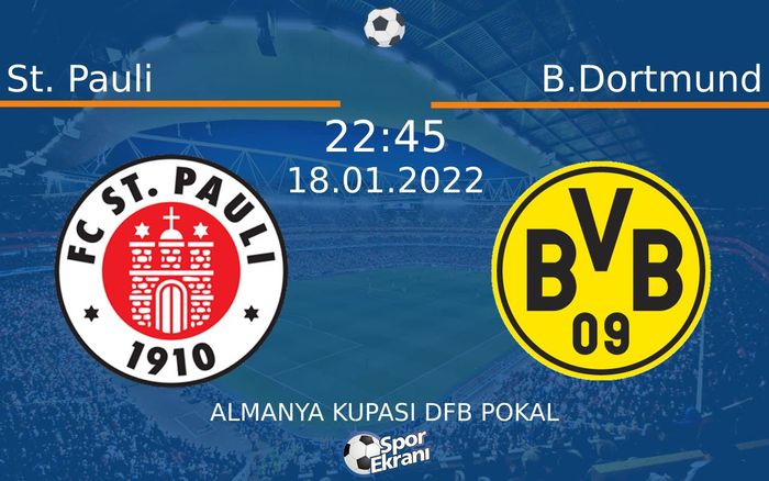 18 Ocak 2022 St. Pauli vs B.Dortmund maçı Hangi Kanalda Saat Kaçta Yayınlanacak? 18 Ocak 2022 St. Pauli vs B.Dortmund maçı Hangi Kanalda Saat Kaçta Yayınlanacak?