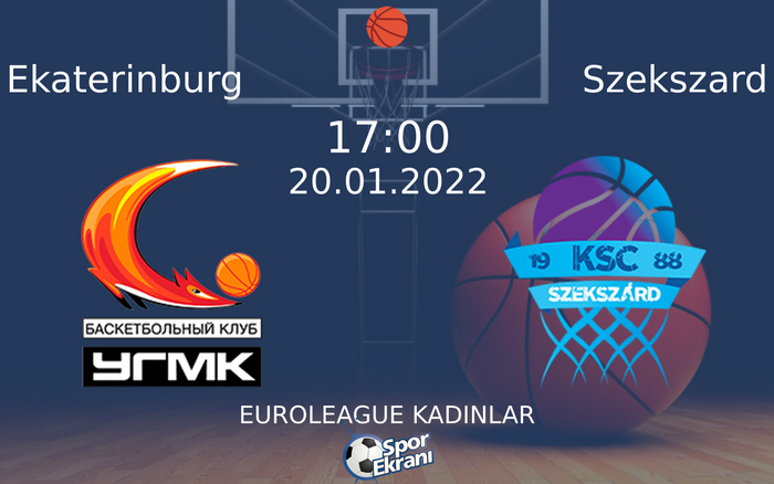 20 Ocak 2022 Ekaterinburg vs Szekszard maçı Hangi Kanalda Saat Kaçta Yayınlanacak? 20 Ocak 2022 Ekaterinburg vs Szekszard maçı Hangi Kanalda Saat Kaçta Yayınlanacak?