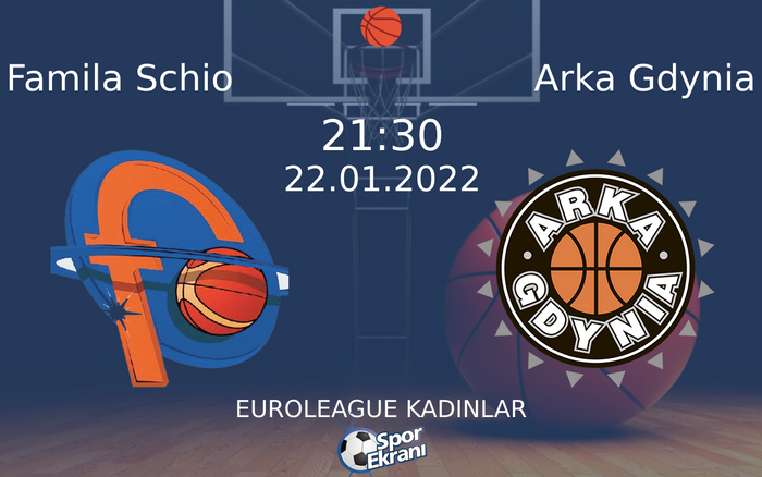 22 Ocak 2022 Famila Schio vs Arka Gdynia maçı Hangi Kanalda Saat Kaçta Yayınlanacak? 22 Ocak 2022 Famila Schio vs Arka Gdynia maçı Hangi Kanalda Saat Kaçta Yayınlanacak?