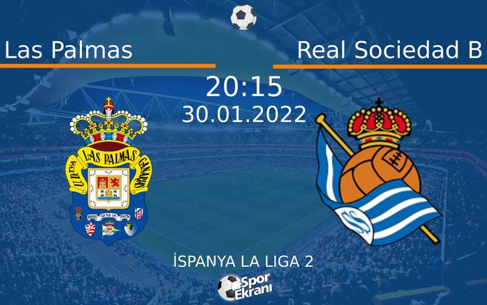 30 Ocak 2022 Las Palmas vs Real Sociedad B maçı Hangi Kanalda Saat Kaçta Yayınlanacak? 30 Ocak 2022 Las Palmas vs Real Sociedad B maçı Hangi Kanalda Saat Kaçta Yayınlanacak?