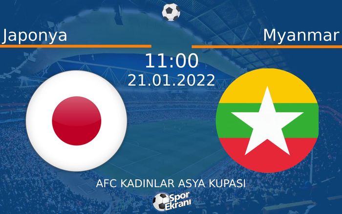 21 Ocak 2022 Japonya vs Myanmar maçı Hangi Kanalda Saat Kaçta Yayınlanacak? 21 Ocak 2022 Japonya vs Myanmar maçı Hangi Kanalda Saat Kaçta Yayınlanacak?