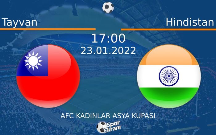 23 Ocak 2022 Tayvan vs Hindistan maçı Hangi Kanalda Saat Kaçta Yayınlanacak? 23 Ocak 2022 Tayvan vs Hindistan maçı Hangi Kanalda Saat Kaçta Yayınlanacak?