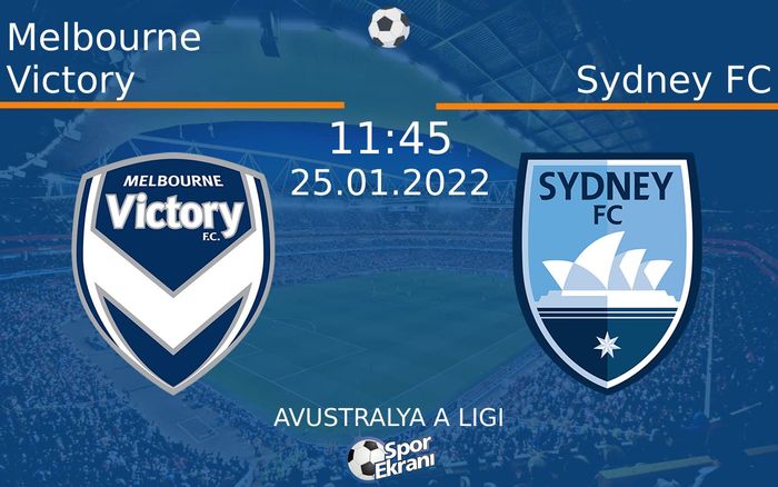 25 Ocak 2022 Melbourne Victory vs Sydney FC maçı Hangi Kanalda Saat Kaçta Yayınlanacak? 25 Ocak 2022 Melbourne Victory vs Sydney FC maçı Hangi Kanalda Saat Kaçta Yayınlanacak?