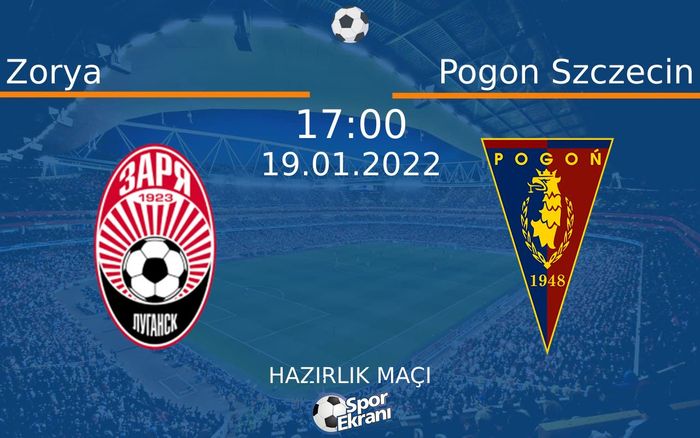 19 Ocak 2022 Zorya vs Pogon Szczecin maçı Hangi Kanalda Saat Kaçta Yayınlanacak?