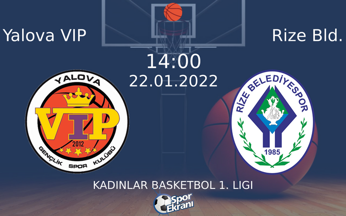 22 Ocak 2022 Yalova VIP vs Rize Bld. maçı Hangi Kanalda Saat Kaçta Yayınlanacak? 22 Ocak 2022 Yalova VIP vs Rize Bld. maçı Hangi Kanalda Saat Kaçta Yayınlanacak?
