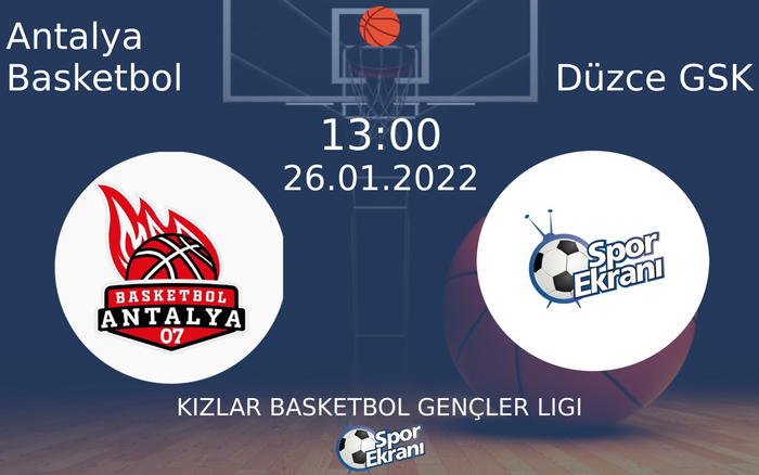 26 Ocak 2022 Antalya Basketbol vs Düzce GSK maçı Hangi Kanalda Saat Kaçta Yayınlanacak? 26 Ocak 2022 Antalya Basketbol vs Düzce GSK maçı Hangi Kanalda Saat Kaçta Yayınlanacak?