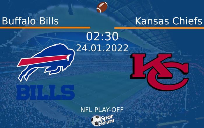 24 Ocak 2022 Buffalo Bills vs Kansas Chiefs maçı Hangi Kanalda Saat Kaçta Yayınlanacak? 24 Ocak 2022 Buffalo Bills vs Kansas Chiefs maçı Hangi Kanalda Saat Kaçta Yayınlanacak?